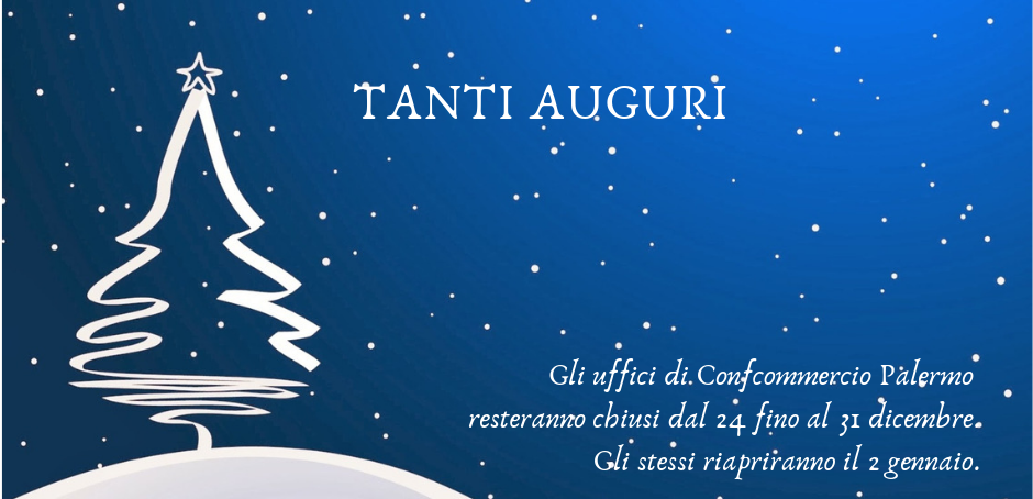 Immagini Festivita Natalizie.Festivita Natalizie Chiusura Uffici Di Confcommercio Palermo Confcommercio Palermo